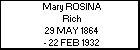 Mary ROSINA Rich