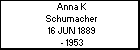 Anna K Schumacher