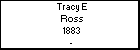 Tracy E Ross