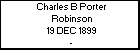 Charles B Porter Robinson