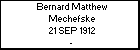 Bernard Matthew Mechefske