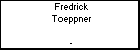 Fredrick Toeppner