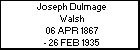 Joseph Dulmage Walsh
