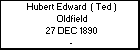 Hubert Edward  ( Ted ) Oldfield