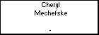 Cheryl Mechefske