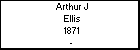 Arthur J Ellis