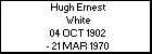Hugh Ernest White