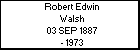 Robert Edwin Walsh