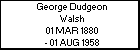 George Dudgeon Walsh