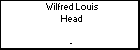 Wilfred Louis Head