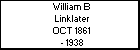 William B Linklater