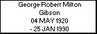 George Robert Milton Gibson