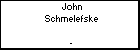 John Schmelefske