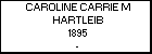 CAROLINE CARRIE M HARTLEIB