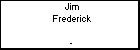 Jim Frederick