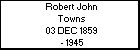 Robert John Towns