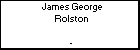 James George Rolston