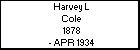 Harvey L Cole