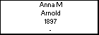 Anna M Arnold