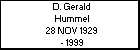 D. Gerald Hummel