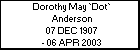 Dorothy May `Dot` Anderson