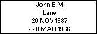 John E M Lane