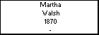 Martha Walsh