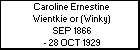 Caroline Ernestine Wientkie or (Winky)