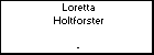 Loretta Holtforster