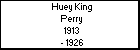 Huey King Perry