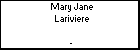 Mary Jane Lariviere