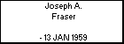 Joseph A. Fraser