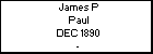 James P Paul