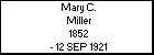 Mary C. Miller