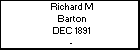 Richard M Barton