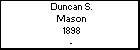 Duncan S. Mason