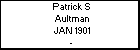 Patrick S Aultman