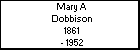 Mary A Dobbison