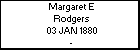 Margaret E Rodgers