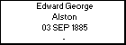 Edward George Alston