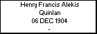 Henry Francis Alekis Quinlan