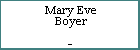 Mary Eve Boyer