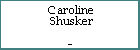 Caroline Shusker